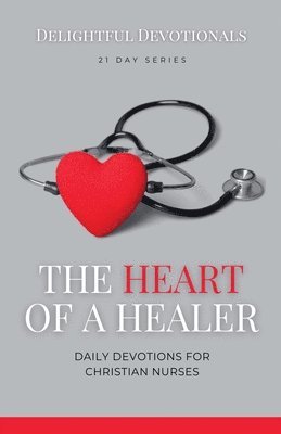 bokomslag The Heart of a Healer