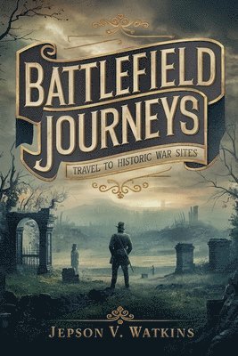 bokomslag Battlefield Journeys