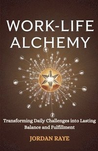 bokomslag Work life Alchemy