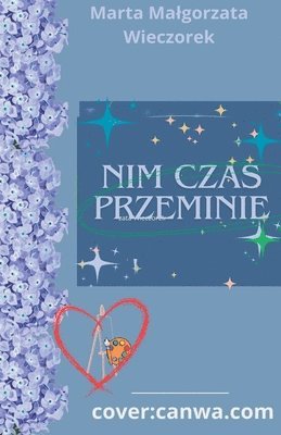 Nim czas przeminie... 1