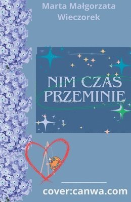 Marta Malgorzata Wieczorek, Marta Ma¿gorzata Wieczorek - Nim czas przeminie..., Häftad