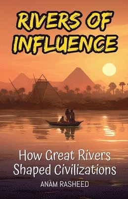 Rivers of Influence 1