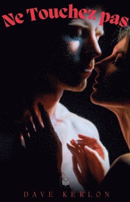 Dave Kerlson - Ne Touchez pas, Häftad