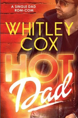 Whitley Cox - Hot Dad, Häftad