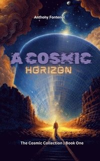 bokomslag A Cosmic Horizon