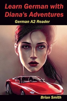 Learn German with Diana's Adventures 1