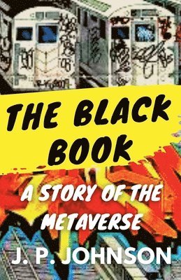 The Black Book. A Story of the Metaverse 1