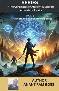 bokomslag Book 4 Alarion and the Shattered Sigils