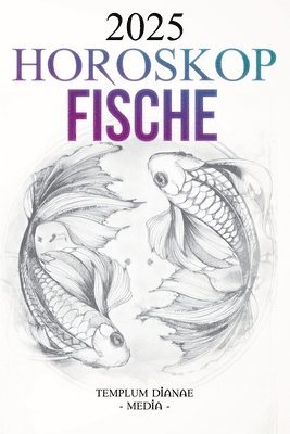 Horoskop Fische 2025 1