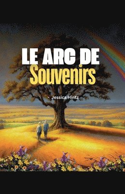 Le Arc de Souvenirs 1