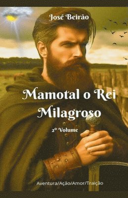 Jose Beirao, Jose Santos - Mamotal o Rei Milagroso, Häftad