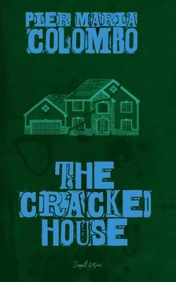 The Cracked House 1