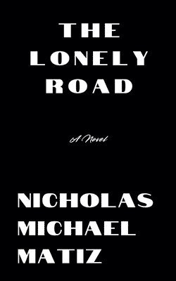 The Lonely Road 1