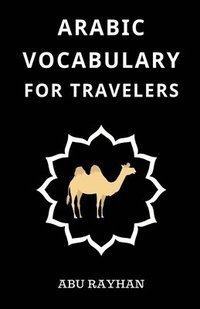 bokomslag Arabic Vocabulary for Travelers