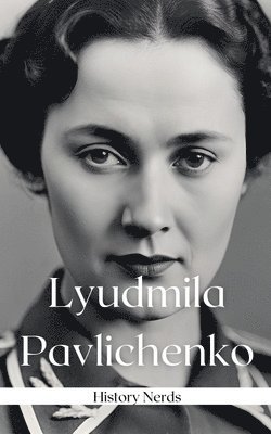 bokomslag Lyudmila Pavlichenko