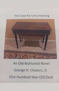bokomslag Case for Larry Fleming/Book II Anniversary Edition 2014-2024