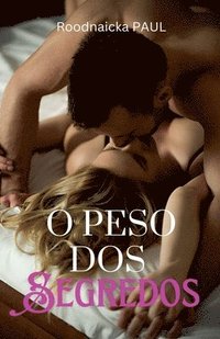 bokomslag O Peso dos Segredos