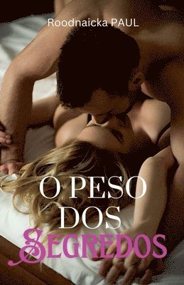 bokomslag O Peso dos Segredos