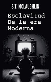 bokomslag Esclavitud de la Era Moderna