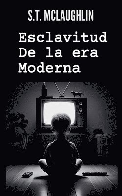 Esclavitud de la Era Moderna 1