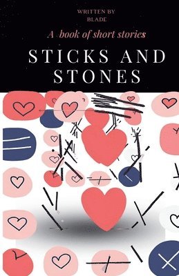 bokomslag Sticks and Stones