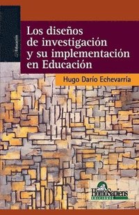 bokomslag diseños de investigación y su implementación en Educación