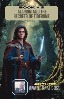 Book # 2 Alarion and the Secrets of Tiderune 1