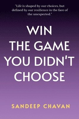 Win the Game You Didn't Choose 1