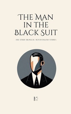 bokomslag The Man in the Black Suit And Other Bilingual Dutch-English Stories