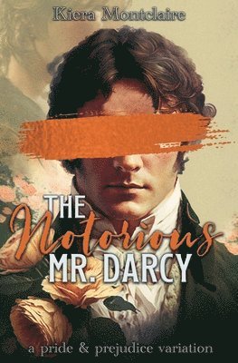 Notorious Mr. Darcy