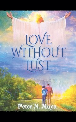 Love Without Lust