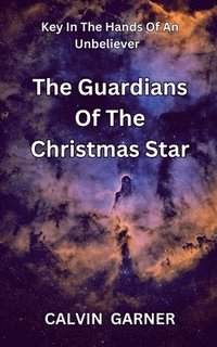 bokomslag Guardians Of The Christmas Star