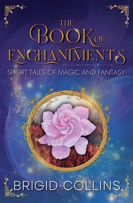 Brigid Collins - Book of Enchantments, Häftad