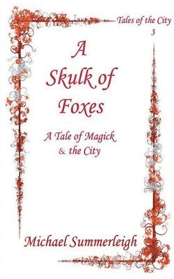 Michael Summerleigh - Skulk of Foxes, Häftad