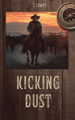 Kicking Dust 1