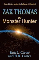 bokomslag Zak Thomas The Monster Hunter