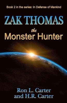 bokomslag Zak Thomas The Monster Hunter