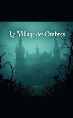 bokomslag village des ombres
