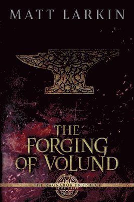 bokomslag The Forging of Volund