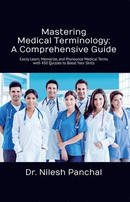 Mastering Medical Terminology 1