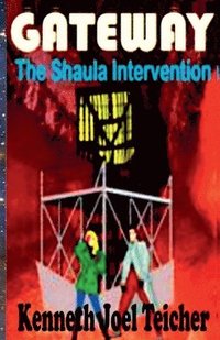bokomslag Gateway: The Shaula Intervention