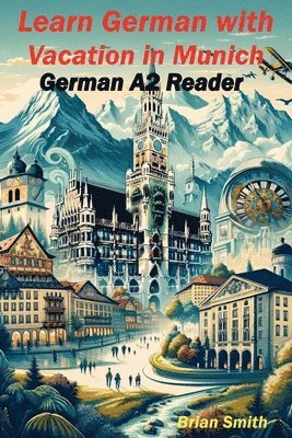 bokomslag Learn German with Vacation in Munich