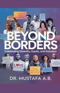 bokomslag Beyond Borders: Celebrating Diversity, Equity, and Inclusion'