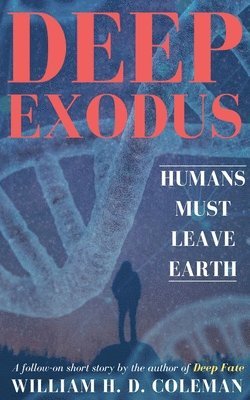 bokomslag Coleman, W: Deep Exodus