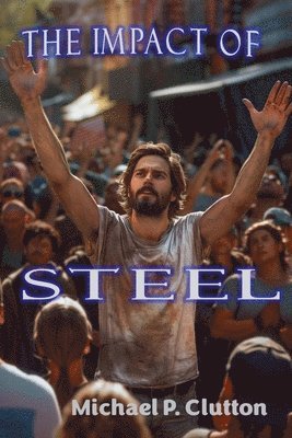 Impact of Steel