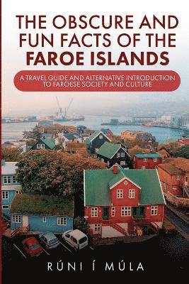 bokomslag Obscure and Fun Facts of the Faroe Islands