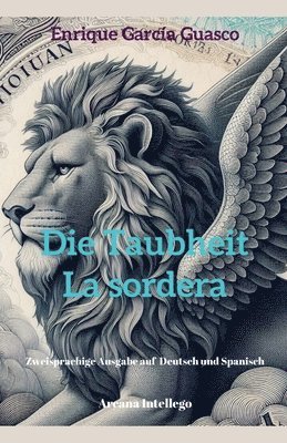 Die Taubheit/La sordera. 1