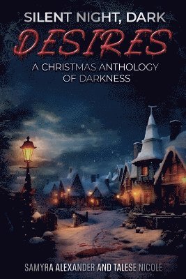 Silent Night, Dark Desires 1