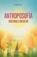 Antroposofa, Nociones Bsicas 1