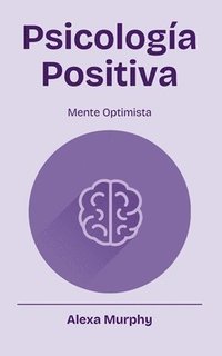 bokomslag Psicología Positiva